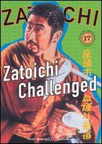 Zatoichi, Episode 17: Zatoichi Challenged