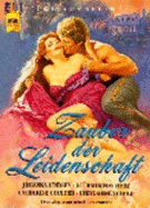 Zauber Der Leidenschaft. St