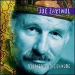 Zawinul: Stories of the Danube - Joe Zawinul
