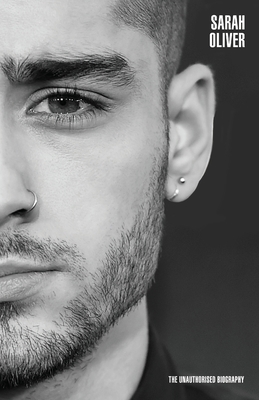 Zayn Malik - Mind of His: The Unauthorised Biography - Oliver, Sarah