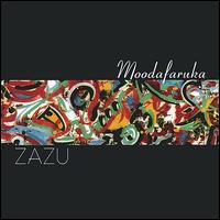 Zazu - Moodafaruka