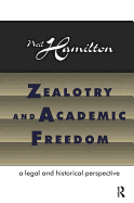 Zealotry and Academic Freedom