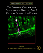 Zebrafish: Cellular and Developmental Biology, Part a Cellular Biology