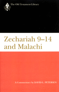 Zechariah 9-14 & Malachi (Otl): A Commentary