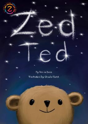 Zed Ted - Wilson, Rebekah, and Thomas, Rebecca (Editor), and Gabbitas, Christina (Compiled by)