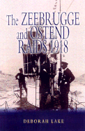 Zeebrugge & Ostend Raids 1918