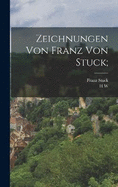 Zeichnungen von Franz von Stuck;