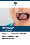 Zeitgenssisches Verst?ndnis der Behandlung von Zahnausrissen