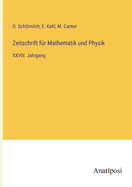 Zeitschrift f?r Mathematik und Physik: XXVIII. Jahrgang