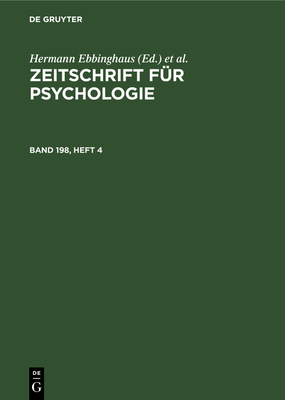 Zeitschrift F?r Psychologie. Band 198, Heft 4 - Ebbinghaus, Hermann, and Knig, Arthur