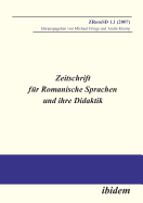 Zeitschrift F?r Romanische Sprachen Und Ihre Didaktik. Heft 1.1