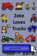Zeke Loves Trucks