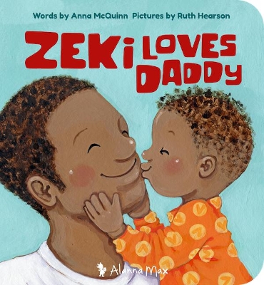 Zeki Loves Daddy - McQuinn, Anna