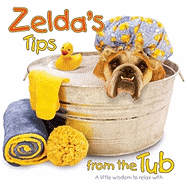 Zelda's Tips Form the Tub