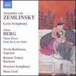 Zemlinsky: Lyric Symphony; Berg: Three Pieces from the Lyric Suite