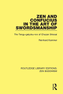 Zen and Confucius in the Art of Swordsmanship: The 'Tengu-geijutsu-ron' of Chozan Shissai