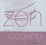 Zen And The Art Of Cooking - 