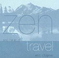 Zen And The Art Of Travel - 
