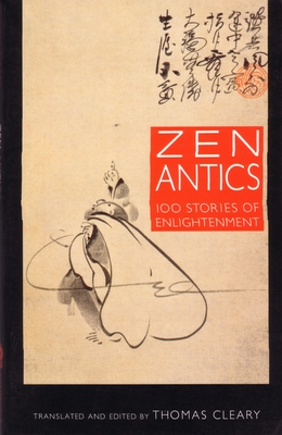 Zen Antics - Cleary, Thomas