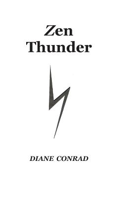 Zen Thunder - Conrad, Diane