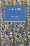 Zeno of Elea: A Text, with Translation and Notes