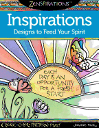 Zenspirations Coloring Book Inspirations Designs to Feed Your Spirit: Create, Color, Pattern, Play!