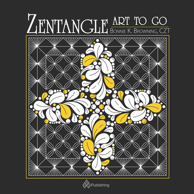 Zentangle Art to Go - Browning, Bonnie K