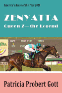 Zenyatta: Queen Z - The Legend