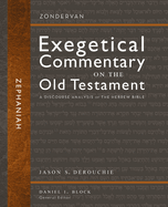 Zephaniah: A Discourse Analysis of the Hebrew Bible 32