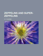 Zeppelins and Super-Zeppelins