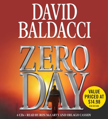 Zero Day - Baldacci, David, and McLarty, Ron (Read by), and Cassidy, Orlagh (Read by)