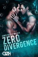 Zero Divergence: Zero Hour Book Three