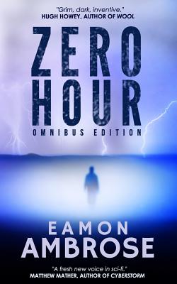 Zero Hour: The Complete Novel - Ambrose, Eamon