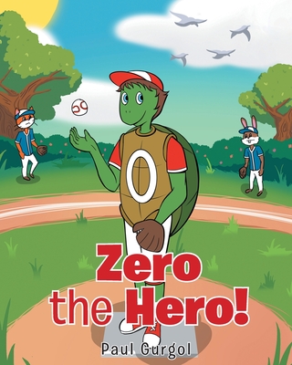 Zero the Hero! - Gurgol, Paul