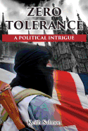 Zero Tolerance: A Political Intrigue