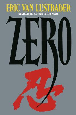 Zero - Lustbader, Eric