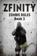 Zfinity: Zombie Rules Book 3