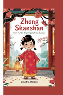 Zhong Shanshan: HISTORY OF ZHONG SHANSHAN For kids