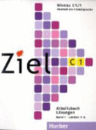 Ziel: C1 Losungen zum Arbeitsbuch Band 1