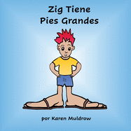 Zig Tiene Pies Grandes