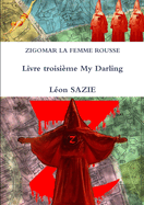 Zigomar La Femme Rousse Livre Troisieme My Darling
