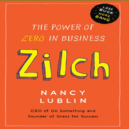 Zilch: The Power of Zero in Business