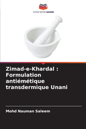 Zimad-e-Khardal: Formulation antimtique transdermique Unani