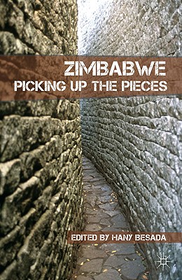 Zimbabwe: Picking Up the Pieces - Besada, H