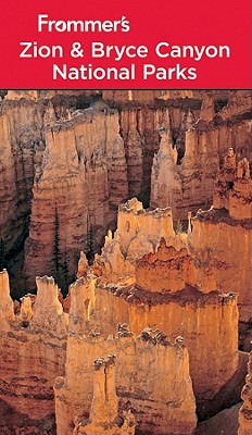 Zion and Bryce Canyon National Parks - Laine, Barbara, and Laine, Don