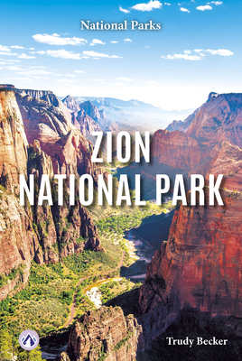 Zion National Park - Becker, Trudy