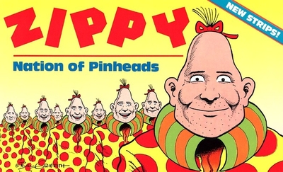 Zippy: Nation of Pinheads - Griffith, Bill