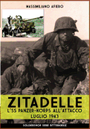 Zitadelle: L'Ss Panzer-Korps All'attacco Luglio 1943