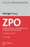 Zivilprozessordnung: Familienverfahren / Gerichtsverfassung / Europaisches Verfahrensrecht