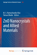 ZnO Nanocrystals and Allied Materials